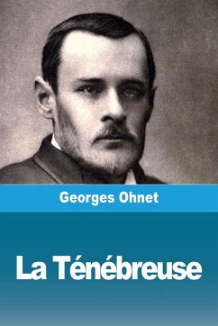 La Ténébreuse - Ohnet, Georges