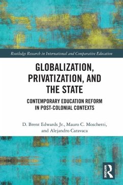 Globalization, Privatization, and the State - Edwards, D Brent; Moschetti, Mauro C; Caravaca, Alejandro