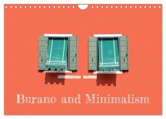 Burano and Minimalism (Wall Calendar 2025 DIN A4 landscape), CALVENDO 12 Month Wall Calendar