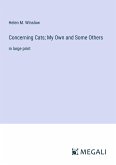 Concerning Cats; My Own and Some Others