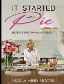 It Started with A Pie Secrets of Sweet Magnolia's Pie Lady
