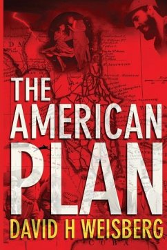 The American Plan - Weisberg, David H