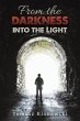 From the Darkness into the Light - Bild 1