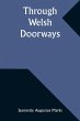 Through Welsh Doorways - Bild 1