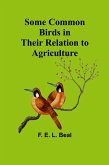 Some Common Birds in Their Relation to Agriculture