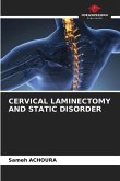 CERVICAL LAMINECTOMY AND STATIC DISORDER