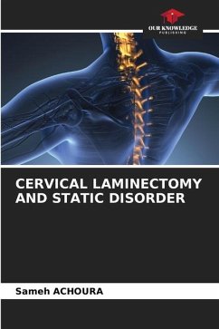 CERVICAL LAMINECTOMY AND STATIC DISORDER - ACHOURA, Sameh
