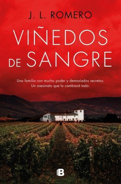 Viñedos de Sangre / Blood Vineyards - Romero, J L