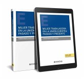 Mujer trabajadora en la union europea pasado y presente Mujer trabajadora en la union europea pasado y presente