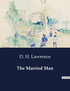 The Married Man - Lawrence, D. H.