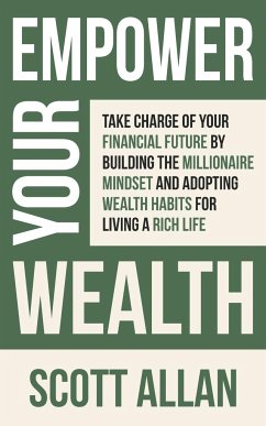 Empower Your Wealth - Allan, Scott