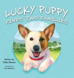 Lucky Puppy Finds Two Families - Gecas, Vida