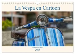 La Vespa en Cartoon (Calendrier mural 2025 DIN A4 vertical), CALVENDO calendrier mensuel