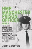 HMP Manchester Prison Officer Part 3