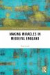 Making Miracles in Medieval England - Bild 1