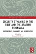 Security Dynamics in The Gulf and The... - Bild 1