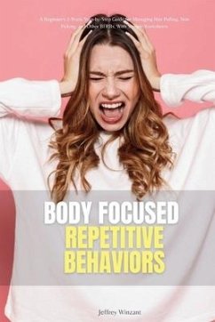Body-Focused Repetitive Behaviors - Winzant, Jeffrey