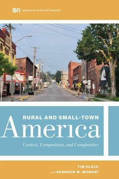 Rural and Small-Town America - Monnat, Shannon M; Slack, Tim