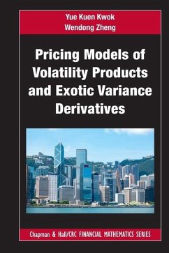 Pricing Models of Volatility Products and Exotic Variance Derivatives - Zheng, Wendong; Kwok, Yue Kuen