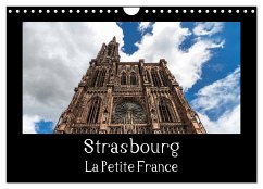 Strasbourg La Petite France (Calendrier mural 2025 DIN A4 vertical), CALVENDO calendrier mensuel