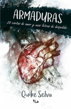 Armaduras, 20 cartas de amor y unas letras de despedida - Selva González, Enrique