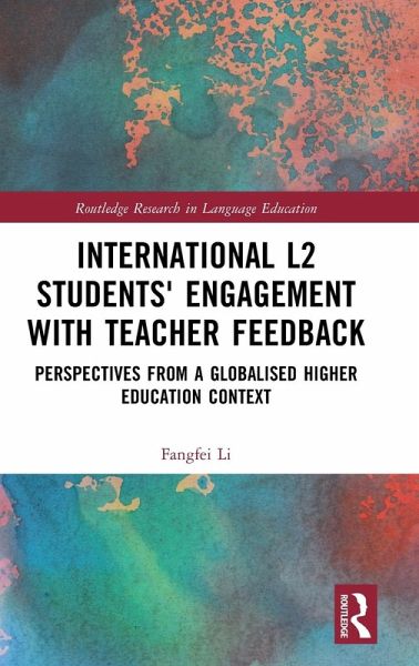 International L2 Students' Engagement with Teacher Feedback International L2 Students' Engagement with Teacher Feedback