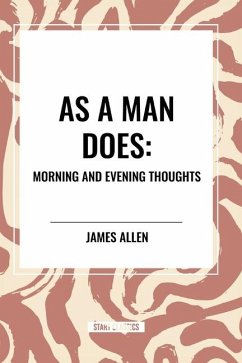 As a Man Does - Allen, James