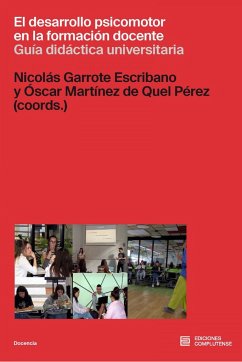 EL DESARROLLO PSICOMOTOR EN LA FORMACION DOCENTE