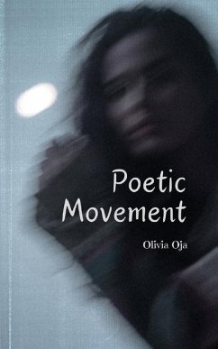 Poetic Movement - Oja, Olivia