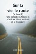 Sur la vieille route (Volume II) Une... - Bild 1