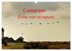 Camargue Entre mer et nature (Calendrier mural 2025 DIN A3 vertical), CALVENDO calendrier mensuel - Sibourg, Didier