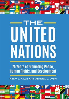 The United Nations - Kille, Kent J; Lyon, Alynna J
