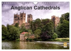 Anglican Cathedrals (Wall Calendar 2025 DIN A4 landscape), CALVENDO 12 Month Wall Calendar