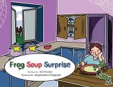 Frog Soup Surprise Frog Soup Surprise