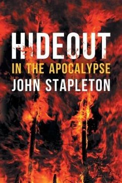 Hideout in the Apocalypse - Stapleton, John