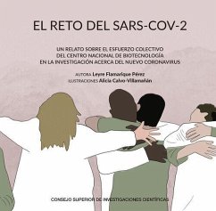 El reto del SARS-CoV-2 : un relato sobre el esfuerzo colectivo del Centro Nacional de Biotecnología en la investigación acerca del nuevo coronavirus