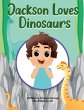 Jackson Loves Dinosaurs - Bild 1