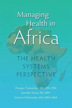Managing Health in Africa - Tumusiime, Prosper; Nyoni, Jennifer