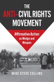 The Anti-Civil Rights Movement