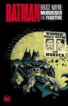 Batman: Bruce Wayne - Murderer Turned Fugitive Omnibus - Puckett, Kelley; Oswalt, Patton; Brubaker, Ed