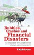 Bubbles, Crashes and Financial Disasters - Bild 1
