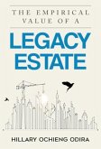 The Empirical Value of a Legacy Estate The Empirical Value of a Legacy Estate