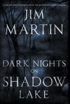 Dark Nights On Shadow Lake - Martin, Jim