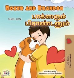 Boxer and Brandon (English Tamil Bilingual Children's Book) - Books, Kidkiddos; Nusinsky, Inna
