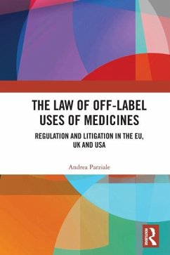 The Law of Off-label Uses of Medicines - Parziale, Andrea