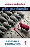 Desacomodando a Pós-Graduação