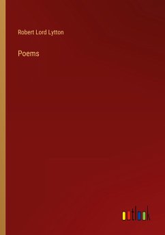 Poems - Lytton, Robert Lord