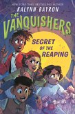 The Vanquishers: Secret of the Reaping