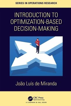 Introduction to Optimization-Based Decision-Making - De Miranda, Joao Luis