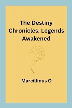 The Destiny Chronicles - O, Marcillinus